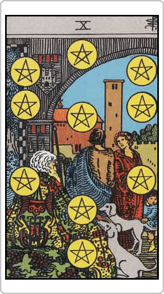 Ten of Pentacles (10 เหรียญ)